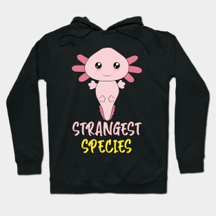 Strangest Species Hoodie